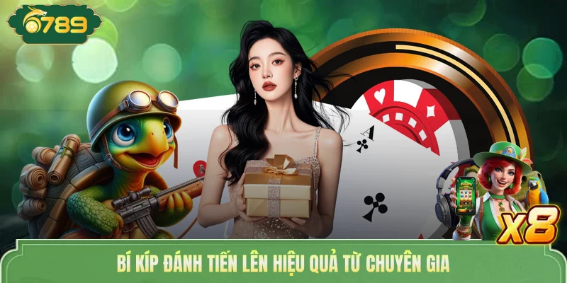 Bí kíp đánh tiến lên hiệu quả từ chuyên gia