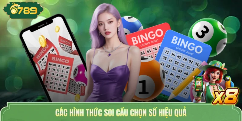 Các hình thức soi cầu chọn số hiệu quả