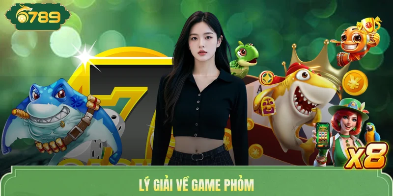 Phỏm - Luật Và Chơi Và Quy Tắc Làm Chủ Bàn Đấu Cho Newbie 2 Lý giải về game Phỏm