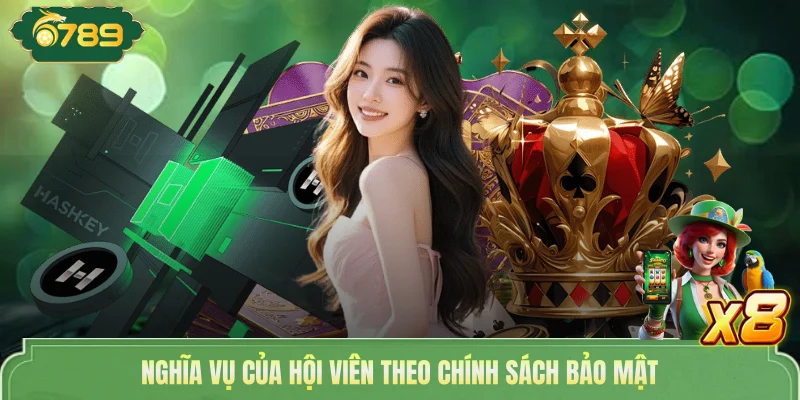 Nghĩa vụ của hội viên theo chính sách bảo mật