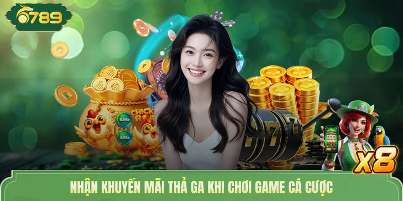 6789 12 Nhận khuyến mãi thả ga khi chơi game cá cược
